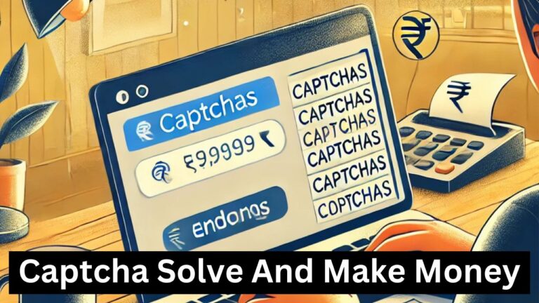 How to Earn Money with Captcha Typing Apps in India 2025